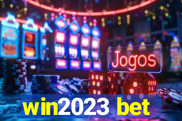 win2023 bet